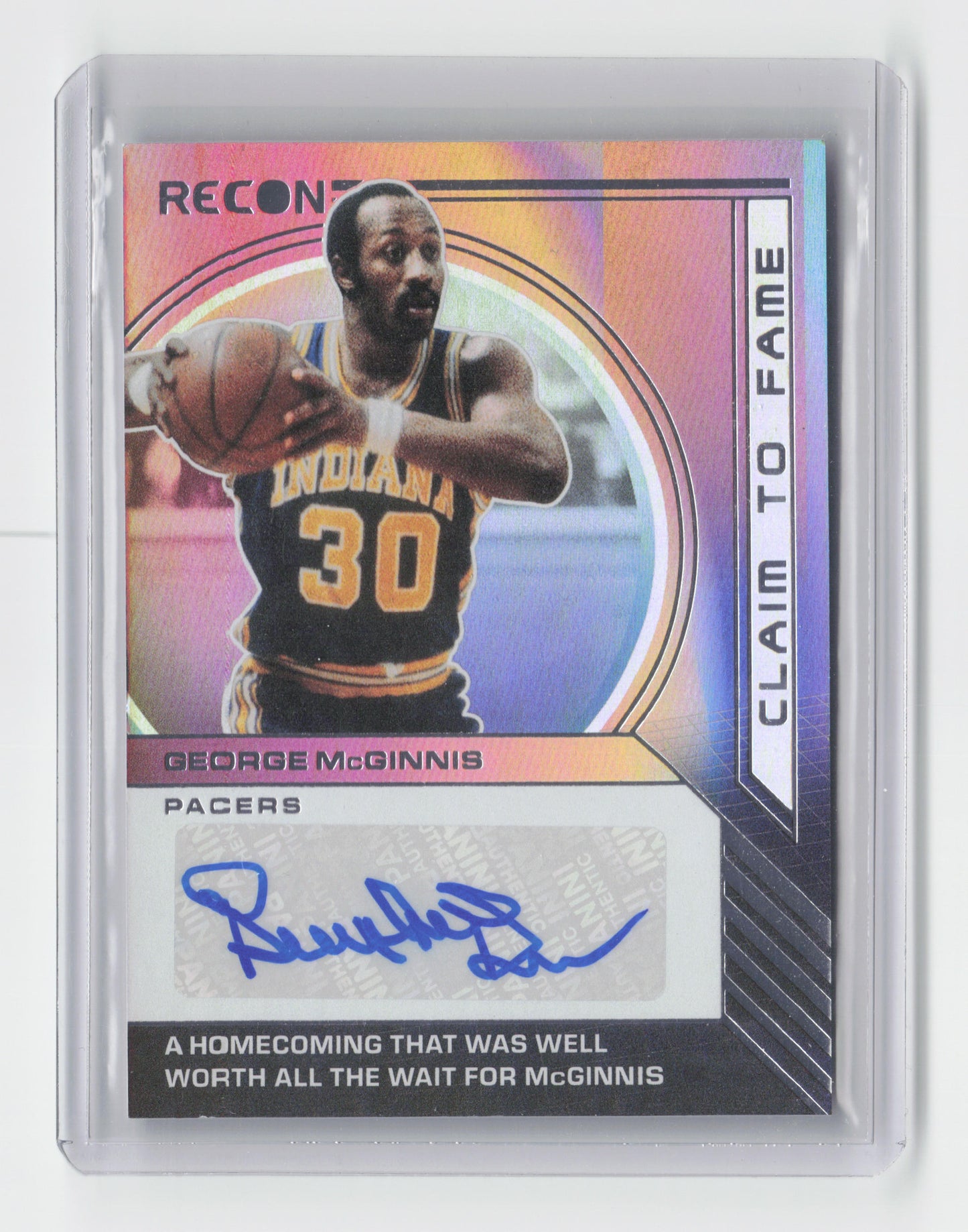 2022-23 - GEORGE McGINNIS - Claim to Fame Autograph 90/99 - Recon - Pacers