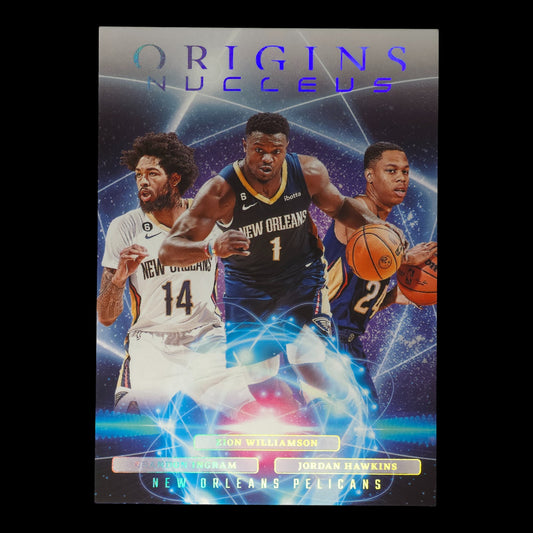 2023-24 WILLIAMSON / INGRAM / HAWKINS Nucleus Origins Pelicans #7
