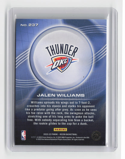 2022-23 - JALEN WILLIAMS - Rookie Base - Recon - OKC - #237