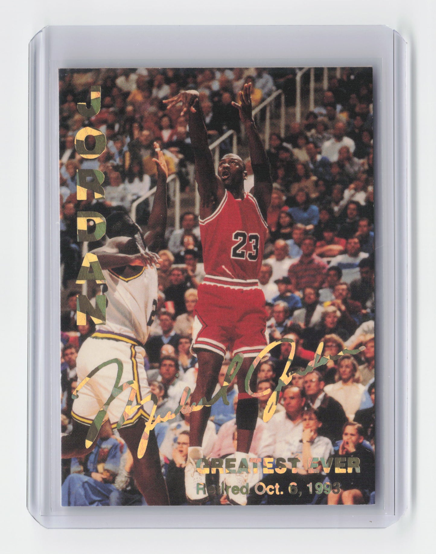 1993 MICHAEL JORDAN Greatest Ever Retired Oct 6 Gold Foiling Promo Card