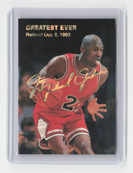 1993 MICHAEL JORDAN Greatest Ever Retired Oct 6 Gold Foil Promo Card